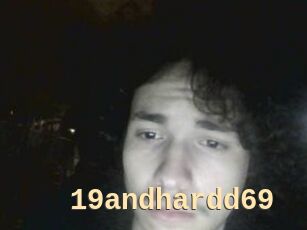 19andhardd69