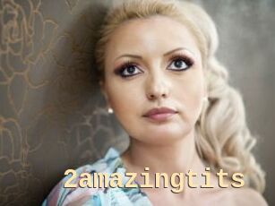 2amazingtits