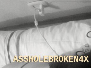 ASSHOLEBROKEN4X