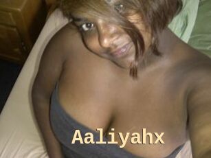 Aaliyahx