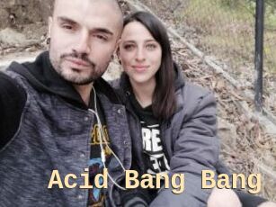Acid_Bang_Bang