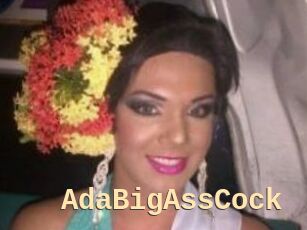 AdaBigAssCock