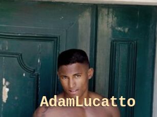 AdamLucatto