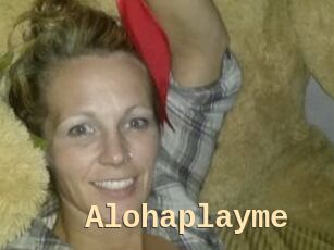Alohaplayme