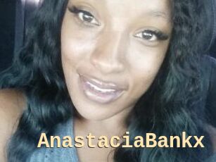 AnastaciaBankx