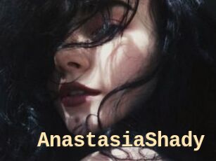 AnastasiaShady