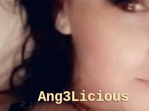 Ang3Licious