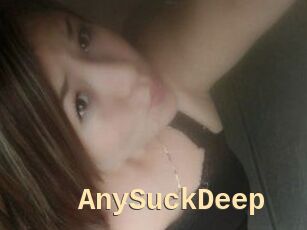 AnySuckDeep