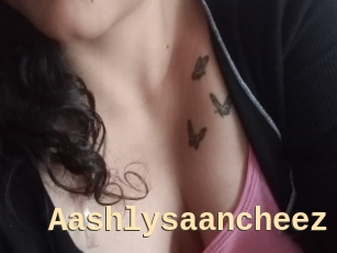 Aashlysaancheez