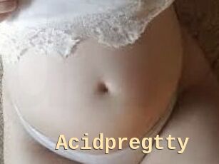 Acidpregtty