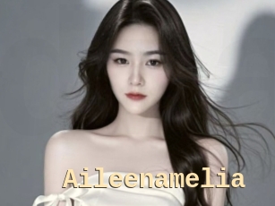 Aileenamelia