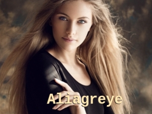 Aliagreye