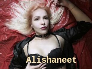 Alishaneet