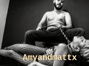 Amyandmattx