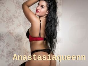Anastasiaqueenn