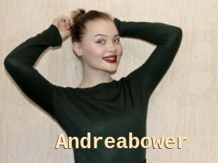 Andreabower