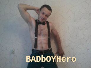 BADbOYHero