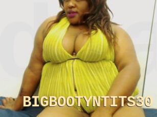 BIGBOOTYNTITS30