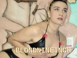BLONDNINEINCH