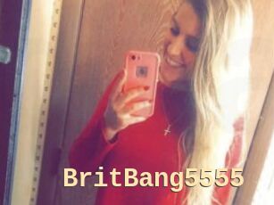 BritBang5555