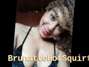 BrunatteHotSquirt