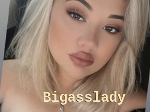 Bigasslady