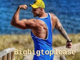 Bigbigtoplease