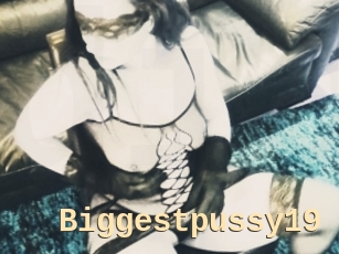 Biggestpussy19