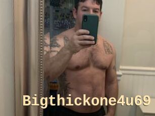 Bigthickone4u69