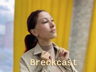 Breckcast