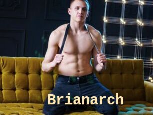Brianarch