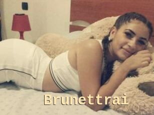 Brunettrai