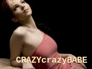 CRAZYcrazyBABE