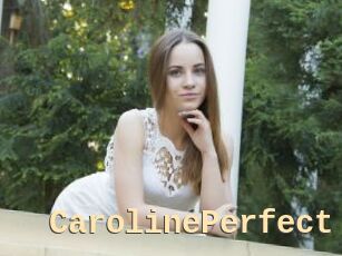 Caroline_Perfect