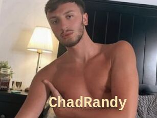 ChadRandy
