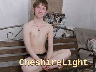 CheshireLight