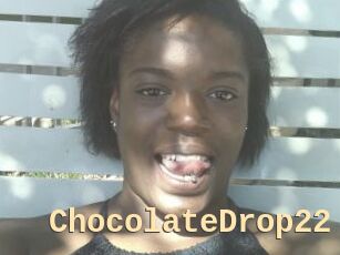 ChocolateDrop22