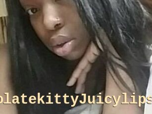 Chocolatekitty_Juicylips