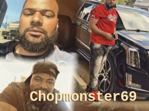 Chopmonster69