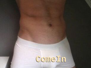 ComeIn