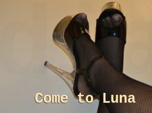 Come_to_Luna