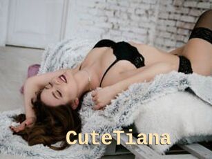 CuteTiana