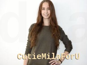CutieMilaForU