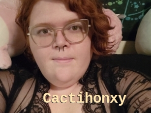 Cactihonxy