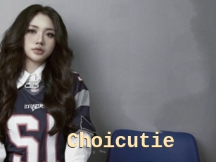 Choicutie