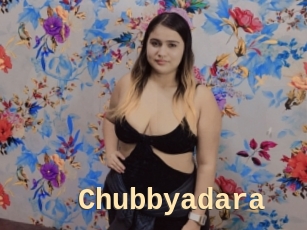 Chubbyadara