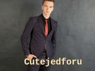 Cutejedforu