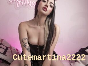 Cutemartina2222