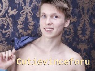Cutievinceforu