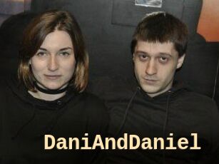 DaniAndDaniel